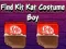 Find Kit Kat Costume Boy — 無料オンラインゲーム