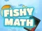 Fishy Math — 無料オンラインゲーム