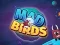Mad Birds — 無料オンラインゲーム