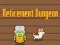 Retirement Dungeon — 無料オンラインゲーム