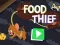 Food Thief — 無料オンラインゲーム