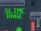 Slime Rage — 無料オンラインゲーム