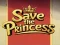 Save the Princess — 無料オンラインゲーム