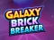 Galaxy Brick Breaker — 無料オンラインゲーム