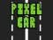 Pixel Car — 無料オンラインゲーム