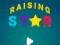 Raising Star — 無料オンラインゲーム