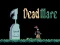 Dead mare — 無料オンラインゲーム