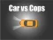 Car vs Cops — 無料オンラインゲーム