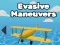 Evasive Maneuvers — 無料オンラインゲーム