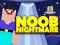 Noob Nightmare Arcade — 無料オンラインゲーム