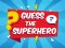 Guess The Superhero — 無料オンラインゲーム