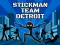 Stickman Team Detroit — 無料オンラインゲーム