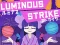 Luminous Strike — 無料オンラインゲーム