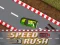 Speed Rush — 無料オンラインゲーム