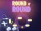 Round N' Round — 無料オンラインゲーム