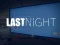Last Night — 無料オンラインゲーム