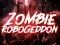 ゲームZombie Robogeddonオンライン