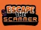 Escape The Scammer — 無料オンラインゲーム