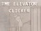 The Elevator Clicker — 無料オンラインゲーム