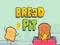 Bread Pit 2021 — 無料オンラインゲーム