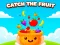 ゲームCatch the Fruitオンライン