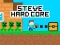 Steve Hard Core — 無料オンラインゲーム