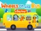 Wheels On The Bus — 無料オンラインゲーム