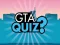GTA Quiz — 無料オンラインゲーム