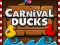 Carnival Ducks — 無料オンラインゲーム