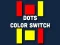 Dot Color Switch — 無料オンラインゲーム