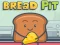 Bread pit — 無料オンラインゲーム