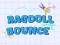 Ragdoll Bounce — 無料オンラインゲーム