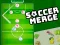 Soccer Merge — 無料オンラインゲーム