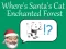 Where's Santa's Cat-Enchanted Forest — 無料オンラインゲーム