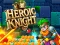 ゲームHeroic Knightオンライン
