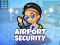 ゲームAirport Securityオンライン