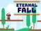 Eternal Fall — 無料オンラインゲーム