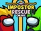 ゲームImpostor Rescue Onlineオンライン