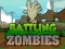 Battling Zombies — 無料オンラインゲーム