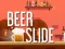 Beer Slide — 無料オンラインゲーム