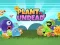 Plants vs Undead — 無料オンラインゲーム