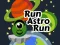 Run Astro Run — 無料オンラインゲーム