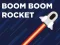 Boom Boom Rocket — 無料オンラインゲーム
