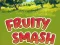 ゲームFruity Smashオンライン