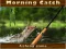 Morning catch — 無料オンラインゲーム
