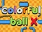 Colorful ball X — 無料オンラインゲーム