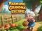 ゲームFarming Grandma Escapeオンライン