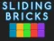 Sliding bricks — 無料オンラインゲーム