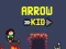 Arrow Kid — 無料オンラインゲーム