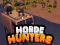 Horde Hunters — 無料オンラインゲーム